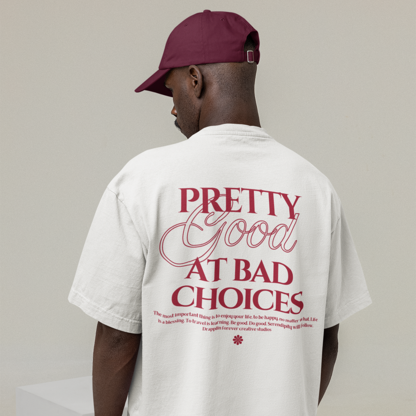 Bad Choices Premium White Oversized Typography Printed T-shirt