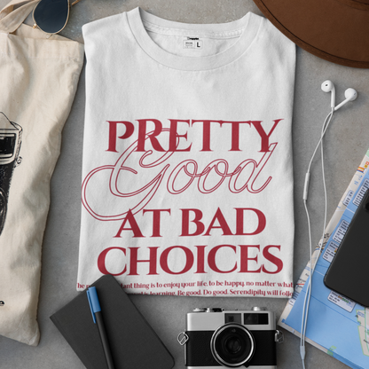 Bad Choices Premium White Woman Oversized Printed T-shirt