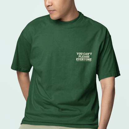 Can't Please Everyone Premium Forest Green Oversized Typography Back Printed T-shirt